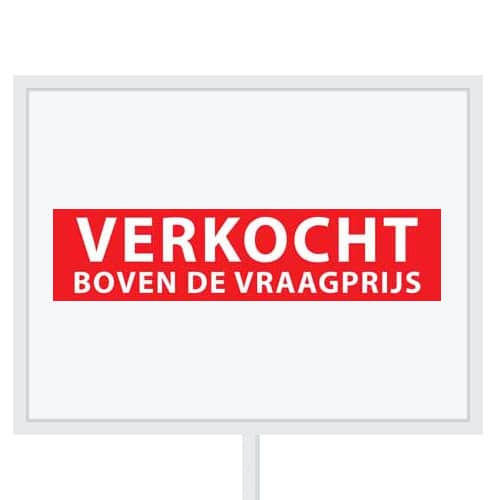 Reclameborden Totaal makelaarsstickers stickers voor makelaars Verkocht boven de vraagprijs wit rood
